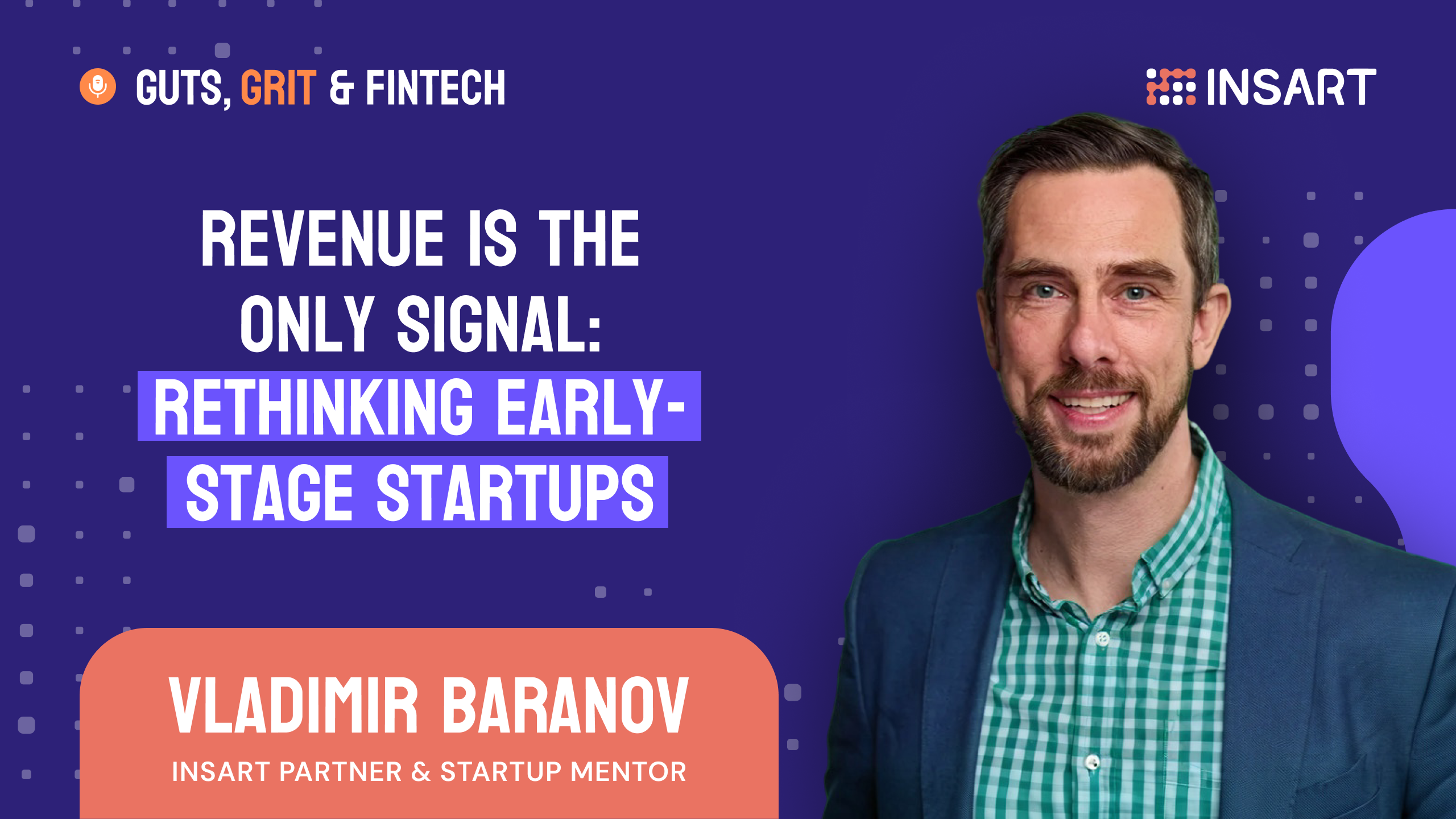Revenue Is the Only Signal: Rethinking Early-Stage Startups